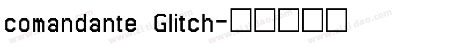 comandante Glitch字体转换